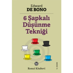 6 Şapkalı Düşünme Tekniği