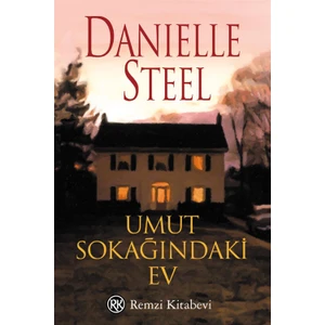 Umut Sokağındaki Ev-Danielle Steel