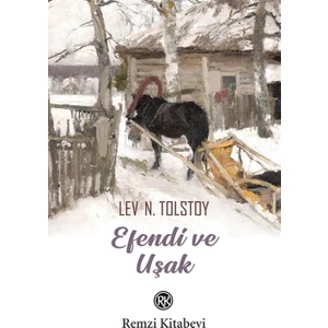 Efendi Ve Uşak - Lev N. Tolstoy