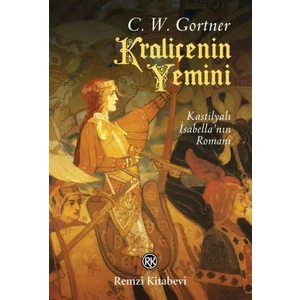 Kraliçenin Yemini-C. W. Gortner