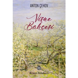 Vişne Bahçesi - Anton Çehov