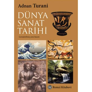 Dünya Sanat Tarihi - Adnan Turani 814 Sayfa Ciltsiz Kitap 2015 Yayınlı