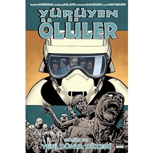 Yürüyen Ölüler - Yeni Dünya Düzeni - Cilt 30 - Robert Kirkman