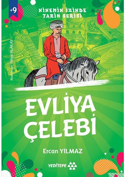 Evliya Çelebi Ninemin Izinde Tarih Serisi - Ercan Yılmaz