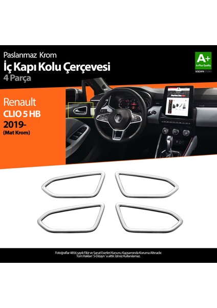 Renault Clio 5 Krom İç Kapı Kolu Çerçevesi 4 Prç. 2019 Üzeri (Mat Krom) A+ Kalite