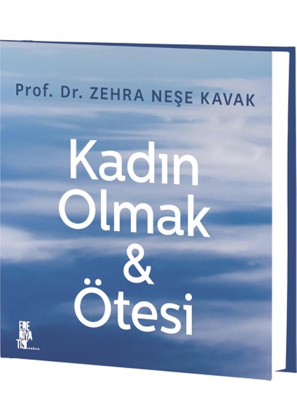 Kadın Olmak & Ötesi