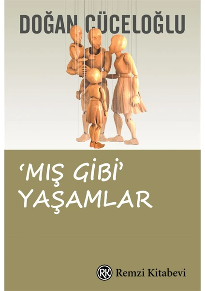 Mış Gibi Yaşamlar - Doğan Cüceloğlu