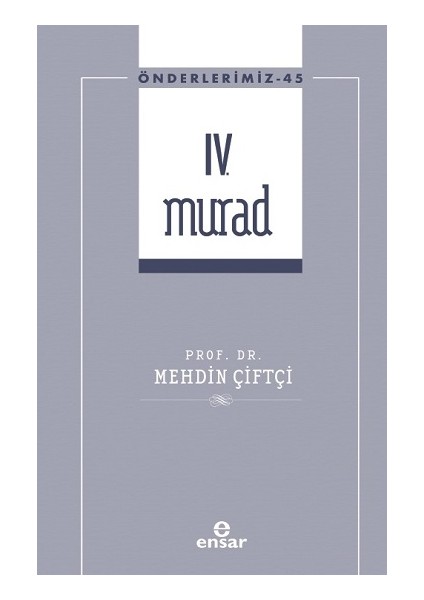 Iv. Murad (Önderlerimiz-45)
