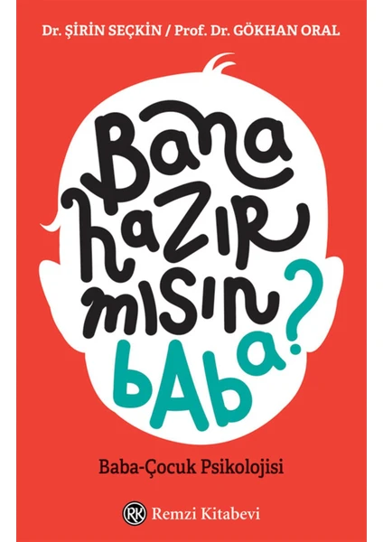 Bana Hazır Misin Baba?