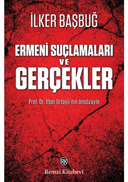 Ermeni Suçlamaları Ve Gerçekler