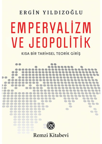 Emperyalizm Ve Jeopolitik