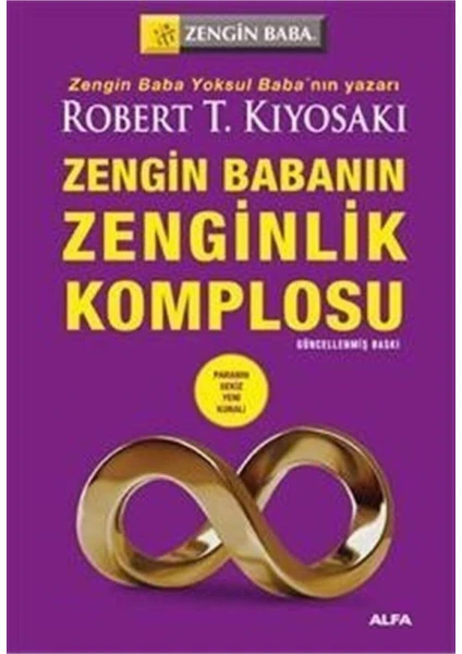 Zengin Babanın Zenginlik Komplosu - Robert T. Kiyosaki