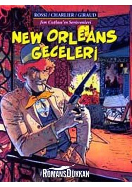 New Orleans Geceleri Jim Cutlassın Serüvenleri-Jean-Michel Charlier