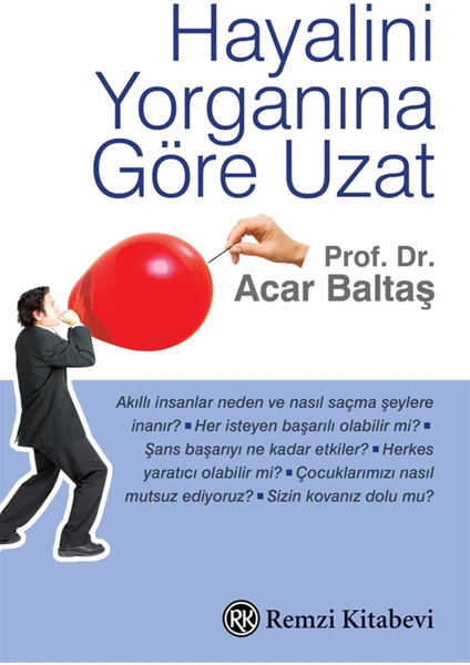 Hayalini Yorganına Göre Uzat - Acar Baltaş