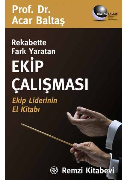 Rekabette Fark Yaratan Ekip Çalışması