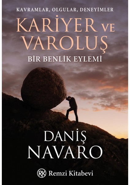 Kariyer Ve Varoluş