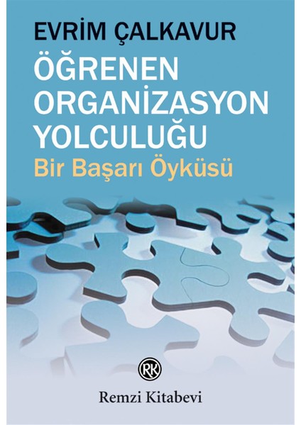 Oğrenen Organizasyon Yolculuğu