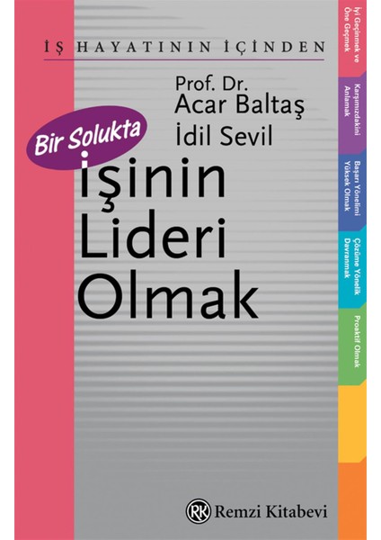 Bir Solukta İşinin Lideri Olmak