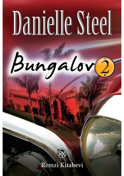Bungalov 2 - Danielle Steel