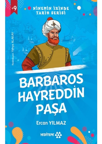 Ninemin İzinde Tarih Serisi - Barbaros Hayreddin Paşa