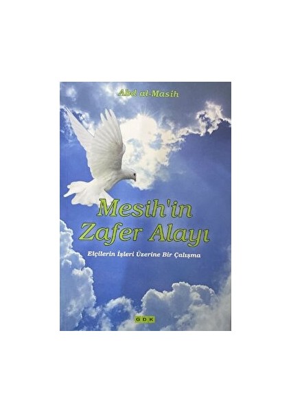 Mesih'in Zafer Alayı - Abd al-Masih