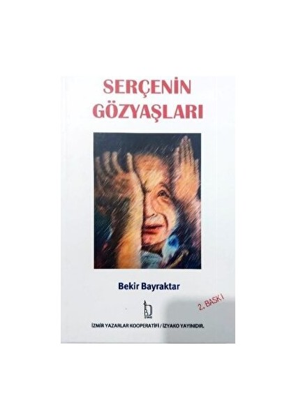 Serçenin Gözyaşları - Bekir Bayraktar