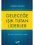 Geleceğe Işık Tutan Liderler 1