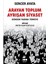 Arayan Toplum, Ayrışan Siyaset: Dünden Yarına Türkiye / Sencer Ayata / / 9786256417533 1
