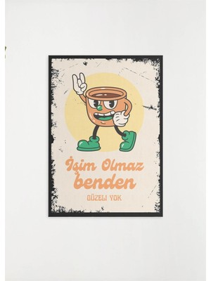 Hediye Vakti Işim Olmaz Benden Güzeli Yok Ahşap Retro Vintage Poster