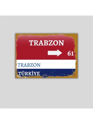 Hediye Vakti Trabzon Sokak Tabelası Görünümlü Retro Ahşap Poster