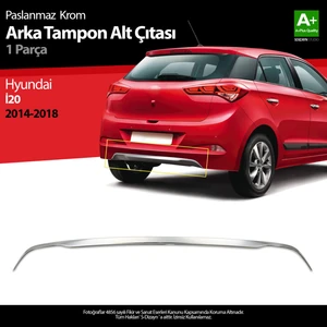 Hyundai i20 Krom Arka Tampon Alt Çıtası 1 Prç. 2014-2018 A+ Kalite