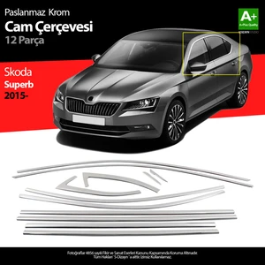 Skoda Superb Krom Cam Çerçeve Seti 12 Prç 2015 Üzeri