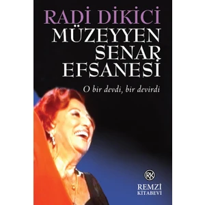 Müzeyyen Senar Efsanesi