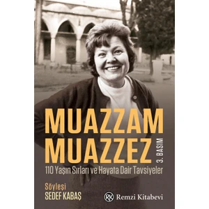 Muazzam Muazzez - Sedef Kabaş