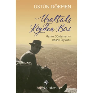 Uzaktaki Köyden Biri - Üstün Dökmen