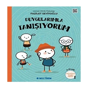 Duygularımla Tanışıyorum - Fazilet Seyitoğlu