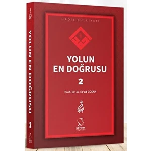 Yolun En Doğrusu - 2 - Mahmud Esad Coşan