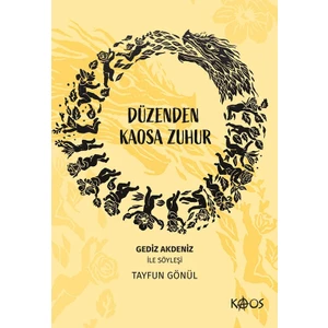 Düzenden Kaosa Zuhur