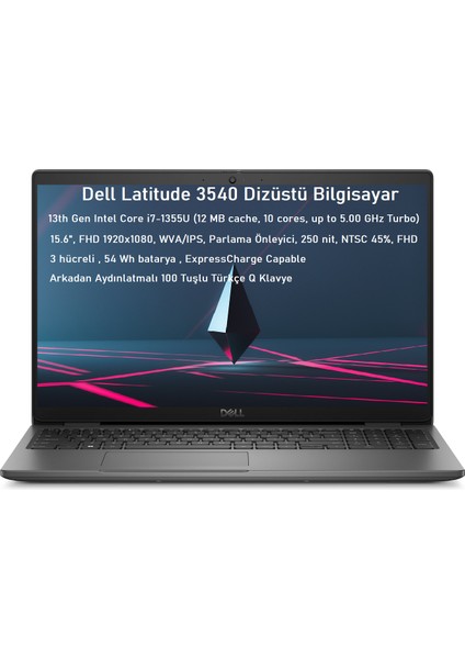 Latitude 3540 Intel Core I7 1355U 16GB 512GB SSD 15.6" Fhd Windows 11 Pro Taşınabilir Bilgisayar 6V7PHX3W1105