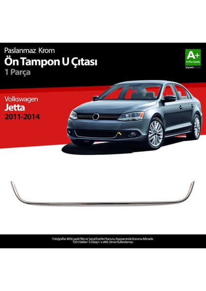 Volkswagen Jetta Krom U Formlu Ön Tampon Çıtası 1 Prç. 2011-2014 A+ Kalite