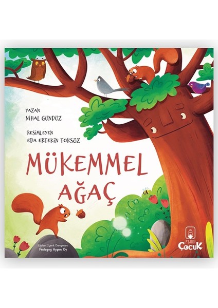 Mükemmel Ağaç - Nihal Gündüz