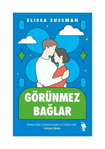 Görünmez Bağlar - Elissa Sussman