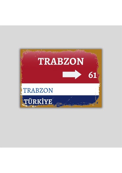 Hediye Vakti Trabzon Sokak Tabelası Görünümlü Retro Ahşap Poster