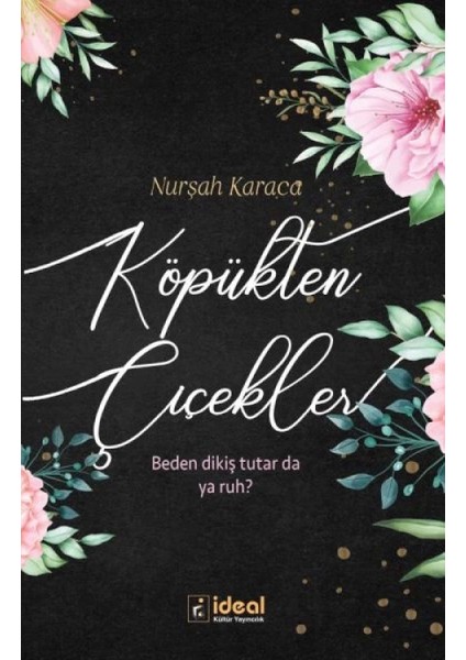 Köpükten Çiçekler