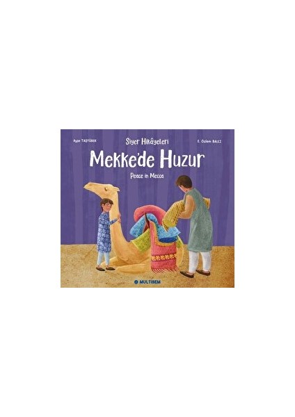 Mekke'de Huzur - Ayşe Taşyürek