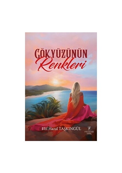 Gökyüzünün Renkleri - Elif Hazal Taş