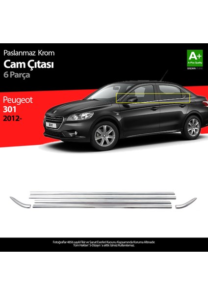 Peugeot 301 Krom Cam Çıtası 6 Prç. 2012-2017 A+ Kalite