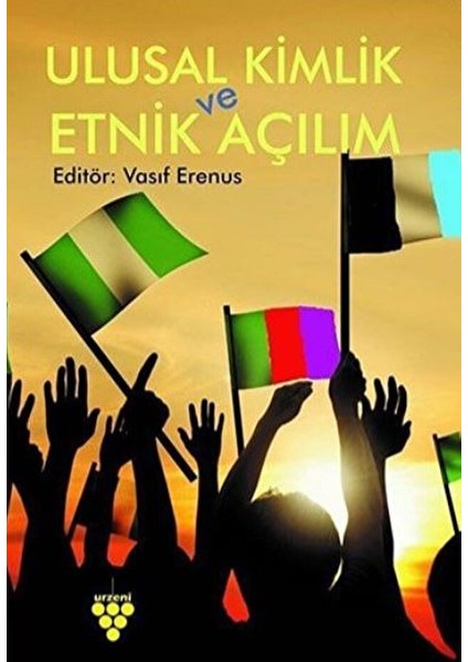 Ulusal Kimlik ve Etnik Açılım