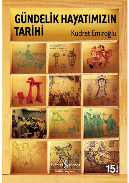 Gündelik Hayatımızın Tarihi