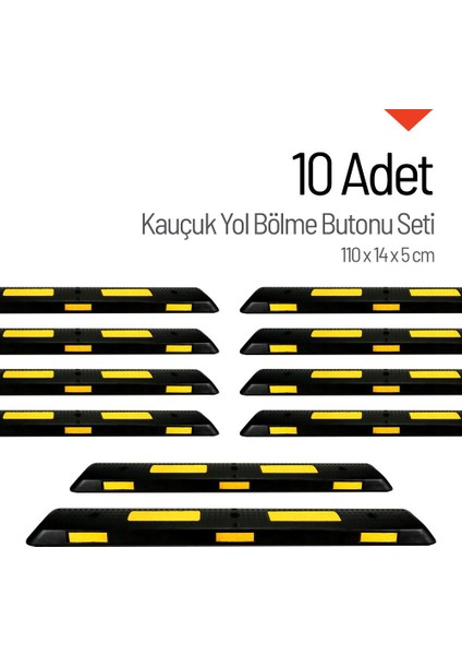 10`lu Kauçuk Yol Bölme Butonu 110x14x5 cm